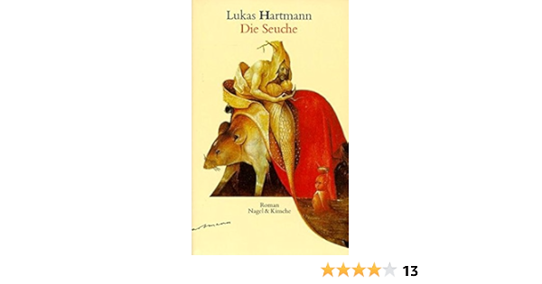 Die Seuche Roman Amazon De Hartmann Lukas Bucher