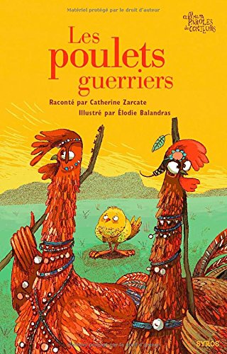 les  Poulets guerriers