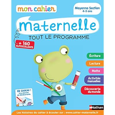 Mon cahier maternelle 4/5 ans Mon cahier maternelle 4/5 ans