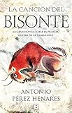La canción del bisonte (Histórica)