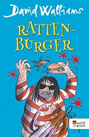 Ratten Burger Ebook Walliams David Ross Tony Naoura Salah Amazon De Kindle Shop