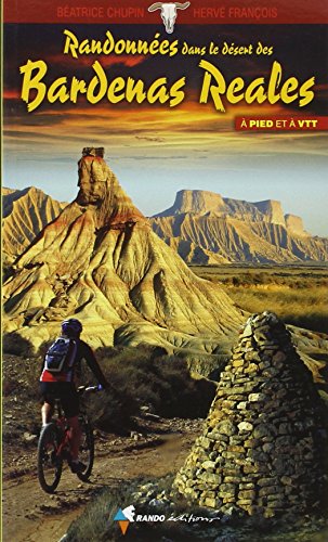 Ebooks gratuits en ligne télécharger E-book RANDONNEES DANS LE DESERT DES BARDENAS REALES PDF DJVU FB2 by author