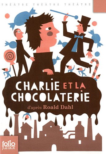 Charlie et la chocolaterie