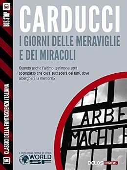 Stefano Carducci - I giorni delle meraviglie e dei miracoli (2014)