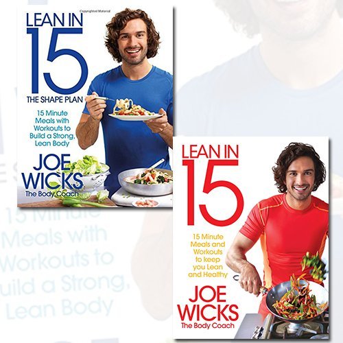 Download Joe Wicks Collection 2 Books Bundle (Lean in 15 - The Shape Plan: 15 minute meals with workouts to build a strong, lean body, Lean in 15: 15 minute meals and workouts to keep you lean and healthy) Download Joe Wicks Collection 2 Books Bundle (Lean in 15 - The Shape Plan: 15 minute meals with workouts to build a strong, lean body, Lean in 15: 15 minute meals and workouts to keep you lean and healthy)