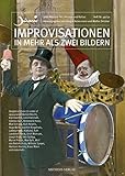 Improvisationen in mehr als zwei Bildern (Juni / Magazin für Literatur und Kultur) bei Amazon kaufen