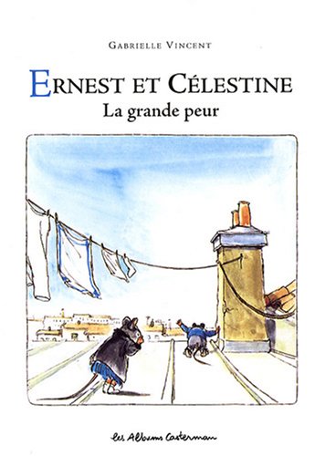 Cover zum Buch Ernest ET Celestine: LA Grande Peur