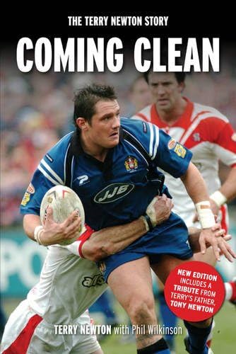 Coming Clean: The Terry Newton Story (2nd Edition)