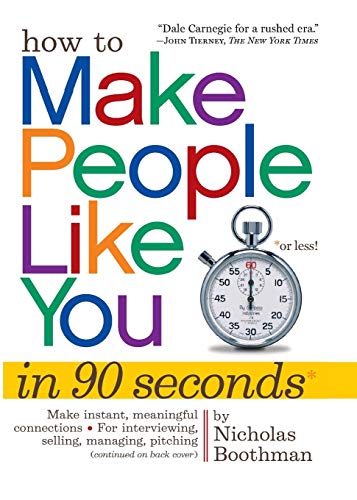 How to Make People Like You in 90 Seconds or Less livre