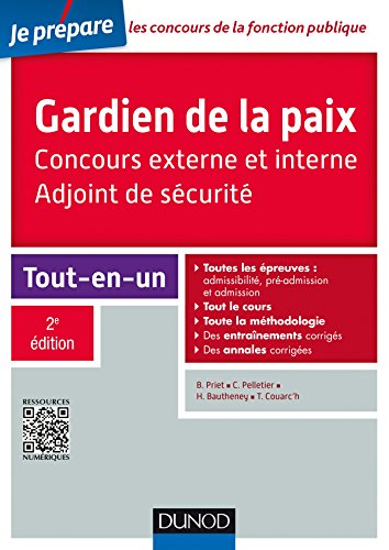 Gardien de la paix - Adjoint de sécurité - 2e éd. - Concours externe et interne Gardien de la paix - Adjoint de sécurité - 2e éd. - Concours externe et interne