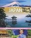 Highlights Japan. 50 Ziele, die Sie gesehen haben müssen! Ein Bildband-Reiseführer. Neu 2018: jetzt 24 Seiten extra. Inklusive Routenvorschläge für Rundreisen. Mit Kyoto und Tokyo. by Bernhard Kleinschmidt