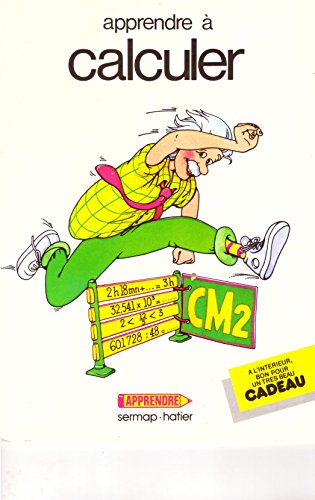 couverture de : Apprendre à calculer CM2