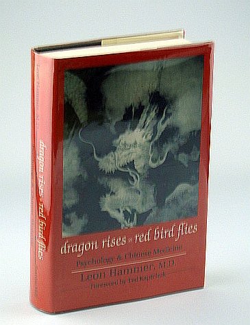 Dragon Rises, Red Bird Flies: Psychology and Chinese Medicine livre