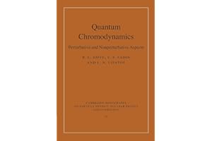 Quantum Chromodynamics: Perturbative And Nonperturbative Aspects (Cambridge Monographs on Particle Physics, Nuclear Physics and Cosmology, 30, Band 30)