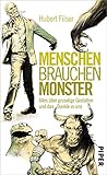 Image de Menschen brauchen Monster: Alles über gruselige Gestalten und das Dunkle in uns