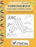 Buchstaben schreiben lernen - Vorschulübungen für Kinder ab 5 Jahre: Alphabet lernen - Druckbuchstaben ABC lernen - Buchstaben lernen leicht gemacht (Vorschule + 1. Klasse) by 