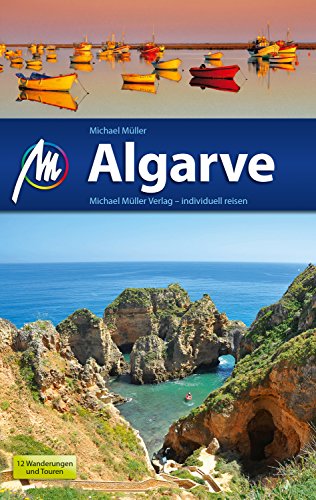 Download Algarve Reiseführer Michael Müller Verlag: Individuell reisen mit vielen praktischen Tipps (MM-Reiseführer) Download Algarve Reiseführer Michael Müller Verlag: Individuell reisen mit vielen praktischen Tipps (MM-Reiseführer)