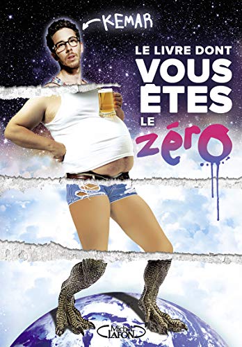 Le livre dont vous êtes le zéro Le livre dont vous êtes le zéro