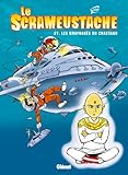 Le Scrameustache - Tome 27 : Les naufragés du chastang by Gos