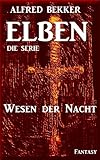 Image de Wesen der Nacht - Episode 29 (ELBEN - Die Serie)