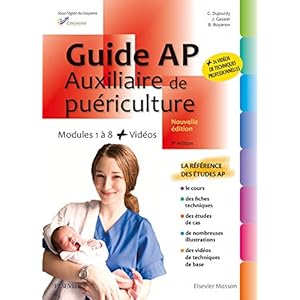Guide AP - Auxiliaire de puériculture: Modules 1 à 8 - Avec vidéos