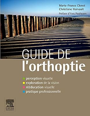 Guide de l'orthoptie