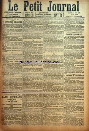 PETIT JOURNAL (LE) [No 6028] du 28/06/1879 - LA GYMNASTIQUE OBLIGATOIRE - M. BARTHELEMY-SAINT-HILAIRE - VICTOR DURUY - EUGENE PAZ - DIRECTEUR DU GRAND GYMNASE DE LA RUE DES MARTYRS - EDOUARD MILLAUD - LE BUDGET DE L'INSTRUCTION PUBLIQUE - M. LOCKROY - L'INCIDENT DES PONTONNIERS D'AVIGNON - M. SCHNERB - LA CEREMONIE DE SAINT-AUGUSTIN - M. ROUHER - FEUILLETON - LE FILS - LES TROIS gratuit
