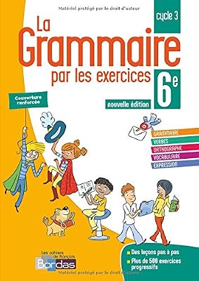 Bordas La grammaire par les exercices 6e 2018
