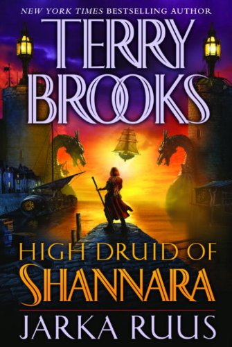 High Druid of Shannara: Jarka Ruus (The High Druid of Shannara Book 1) (English Edition) livre