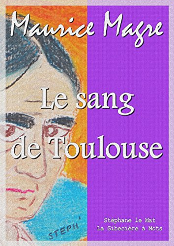 Download Le sang de Toulouse