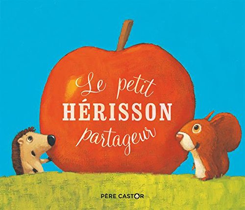 couverture de : Le petit herisson partageur