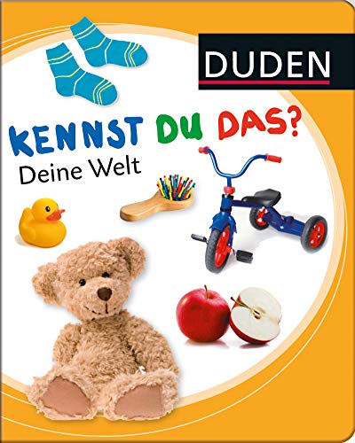 Kennst du das? Deine Welt (DUDEN Pappbilderbücher Kennst Du das?)