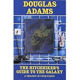 The Ultimate Hitchhiker's Guide to the Galaxy: A Trilogy in Four Parts