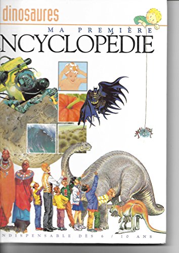 couverture de : Ma première encyclopédie : Les dinosaures couverture de : Ma première encyclopédie : Les dinosaures