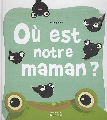 couverture de : O&ugrave; est notre maman ?