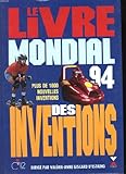 Le livre mondial des inventions. 1994.