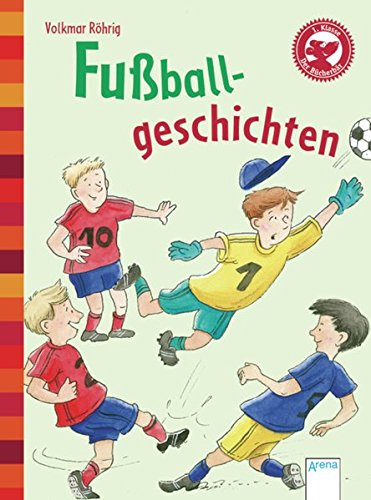 Fußballgeschichten: Der Bücherbär: Kleine Geschichten