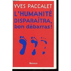 L'Humanité disparaîtra, bon débarras ! Livre en Ligne - Telecharger Ebook