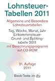 Image de Lohnsteuer-Tabellen 2011: Allgemeine und Besondere Lohnsteuertabellen