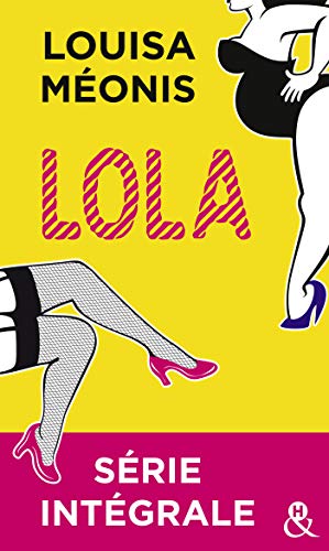 Télécharger Lola - Série intégrale (&H) Gratuit