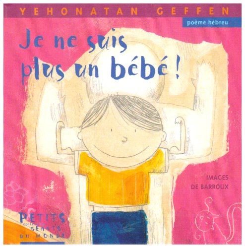 couverture de : Je ne suis plus un b&eacute;b&eacute;