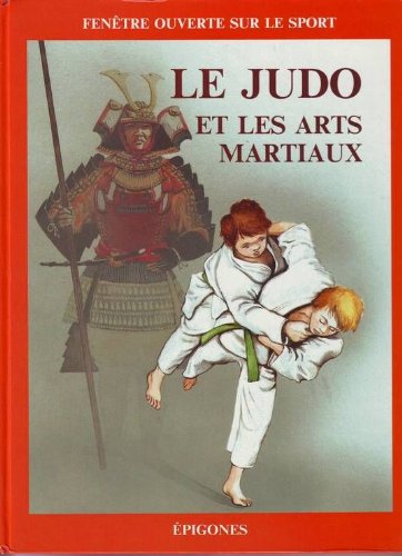 couverture de : Le Judo et les arts martiaux