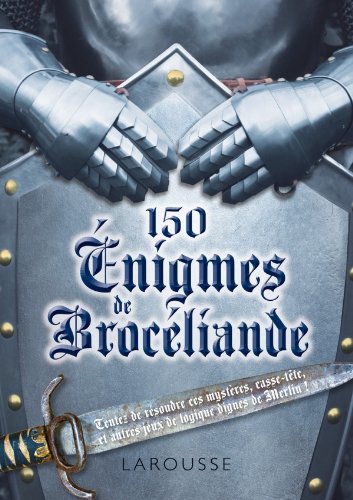 150 énigmes de Brocéliande