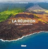 La Réunion: L'île aux sensations by