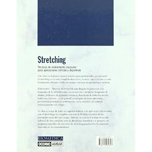 Stretching: Técnicas de estiramiento muscular para aplicaciones clínicas y deportivas (Biomédica)