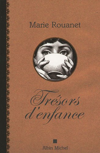 couverture de : Tr&eacute;sors d'enfance