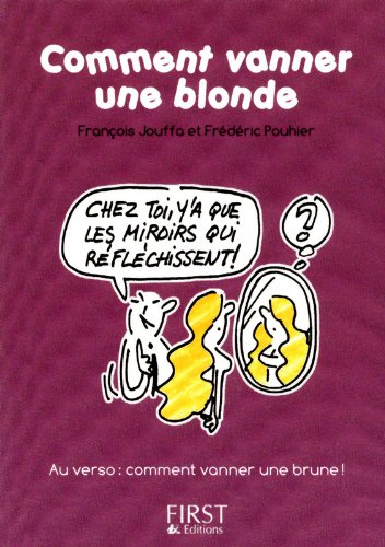 Download Petit Livre de - Comment vanner une blonde / une brune Download Petit Livre de - Comment vanner une blonde / une brune