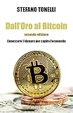 Dall'oro al bitcoin