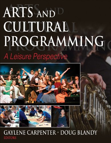 Arts and Cultural Programming: A Leisure Perspective