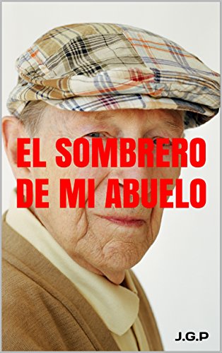 Download EL SOMBRERO DE MI ABUELO Download EL SOMBRERO DE MI ABUELO